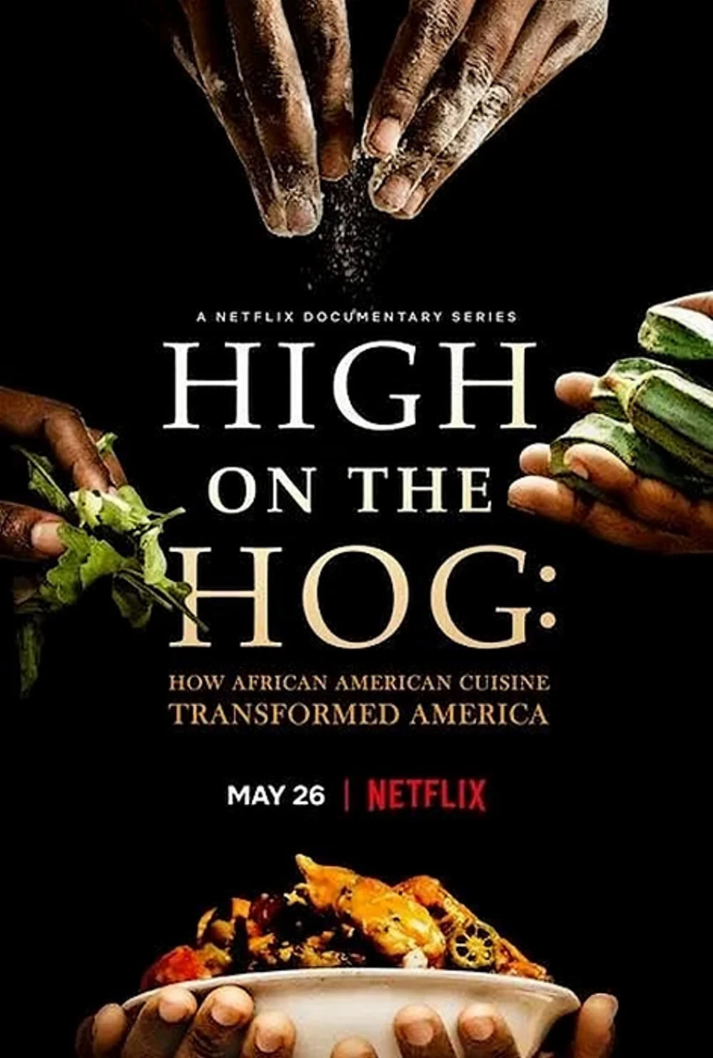 High on the Hog: Ẩm thực Mỹ gốc Phi đã thay đổi Hoa Kỳ như thế nào | High on the Hog: How African American Cuisine Transformed America (2021)