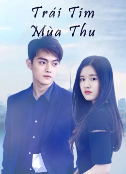 Lam Sắc Sinh Tử Luyến | Autumn Fairy Tale (2019)