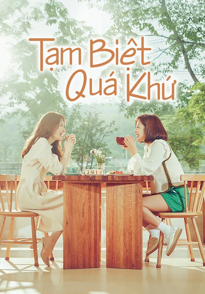 Tạm Biệt Quá Khứ | Goodbye to Goodbye (2018)