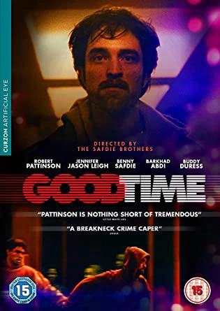 Thời Khắc Quyết Định | Good Time (2017)